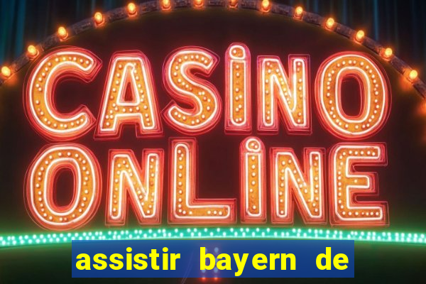 assistir bayern de munique x real madrid futemax